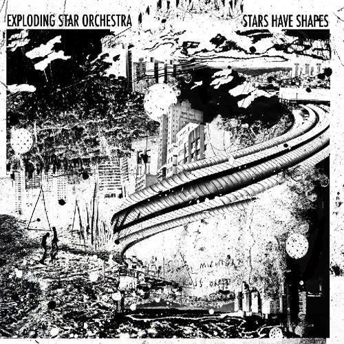 the album cover for Exploding Star Orchestra - Stars Have Shapes