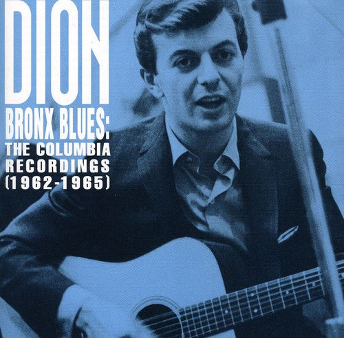 Dion - Bronx Blues: Las grabaciones de Columbia 1962-1965 (CD)