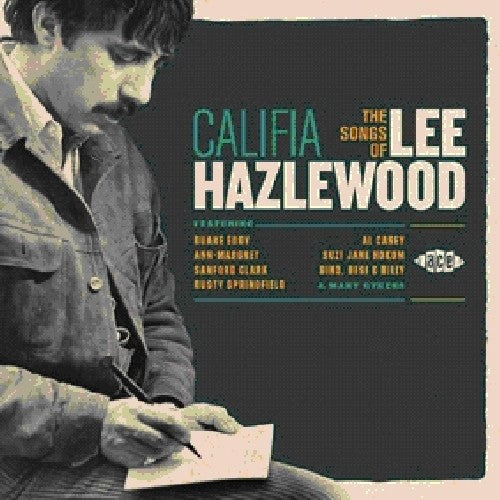 the album cover for Califia Songs Of Lee Hazlewood / Various - Califia: Songs of Lee Hazlewood / Various