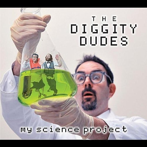 the album cover for The Diggity Dudes - My Science Project
