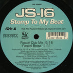 JS16 : Stomp To My Beat (12")