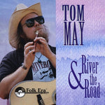 the album cover for Tom May - River & the Road