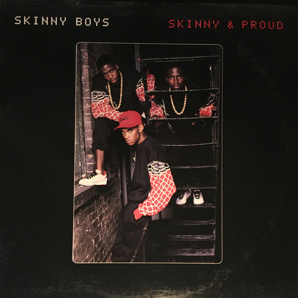 Skinny Boys : Skinny & Proud (12")