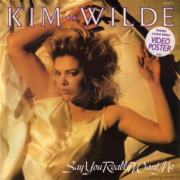 Kim Wilde : Say You Really Want Me (12")
