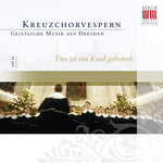 the album cover for Dresdner Kreuzchor - Unto Us a Child Is Born