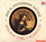 the album cover for Deborah York - Per Il Santissimo Natale