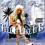 the album cover for Miss Lady Pinks - Tell It Like It Is