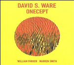 the album cover for David S. Ware - Onecept