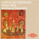 the album cover for Martin Best Mediaeval Ensemble - Songs of Chivalry Medieval Songs & Dances