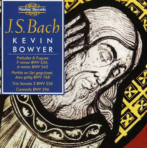 the album cover for Kevin Bowyer - Organ Works 3 Bowyer