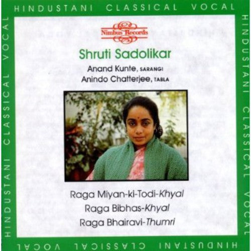 the album cover for Anindo Chatterjee - Ragas: Miyan-Ki-Todi-Khyal Bibhas-Khyal Bhairavi