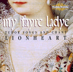 the album cover for Lionheart - My Fayre Ladye