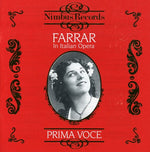 the album cover for GERALDINE FARRAR - In Italian Opera 1908-1913