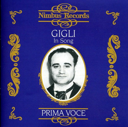 the album cover for Beniamino Gigli - In Song 1925-1942