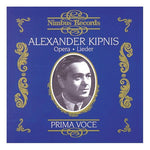 the album cover for ALEXANDER KIPNIS - Opera & Lieder Recordings