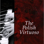 the album cover for IGNAZ FRIEDMAN - Polish Virtuoso