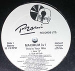 Maximum 3+1 : This Is Your Nite (12", Promo)