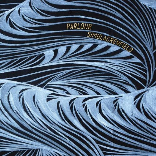 Parlour - Simulacrenfield (Vinyl)