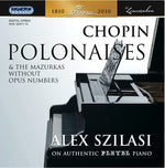 the album cover for Szilasi Alex - Polonaises & Mazurkas Without Opus Numbers