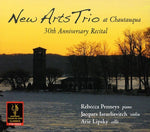 the album cover for New Arts Trio - New Arts Trio at Chautauqua: 30th Anniversary