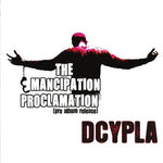 the album cover for Dcypla - Emancipation Proclamation