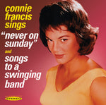 Connie Francis - Never On Sunday and Songs To A Swinging Band (CD)