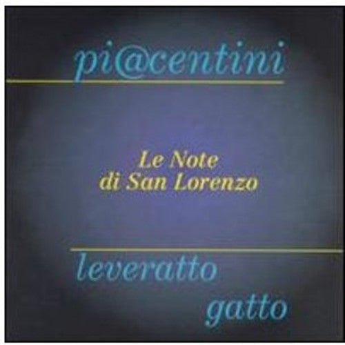the album cover for M Piacentini /PLever - Le Note Di San Lorenzo
