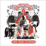 the album cover for Claude Hay - Deep Fried Satisfied
