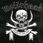 the album cover for Motörhead - March Or Die [Import]