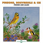 the album cover for Roche / Chevereau / Sounds of Nature - Finches & Allies