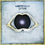 the album cover for Leftfield - Leftism [Import]