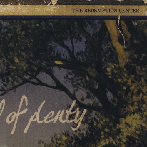 the album cover for The Redemption Center - Land of Plenty