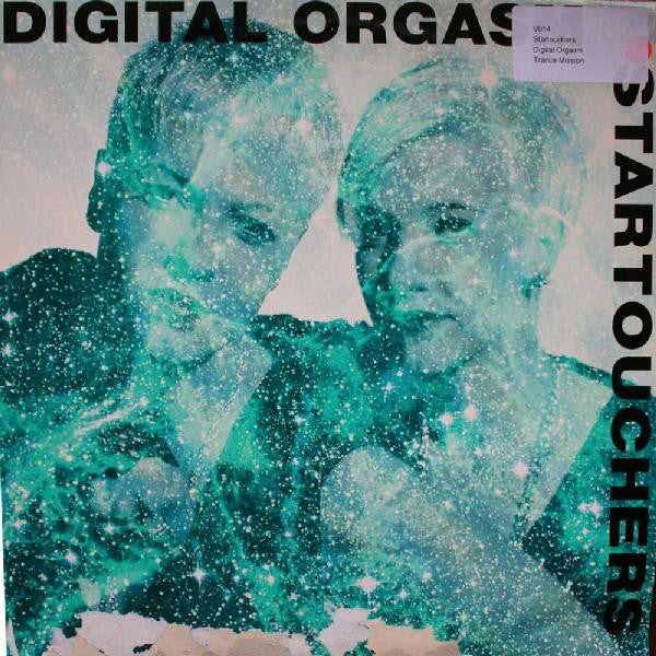 Digital Orgasm : Startouchers (12")