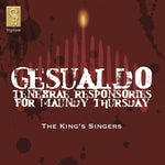 the album cover for Gesualdo / Kings Singers - Tenebrae Responsories for Maundy Thursday