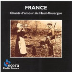 the album cover for France - Chants D'amour Du Haut Rouergue