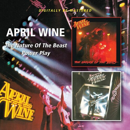 April Wine - Nature of the Beast / Power Play (CD)