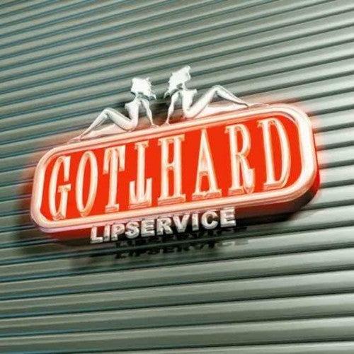 the album cover for Gotthard - Lip Service (Super Jewel Box) [Import]
