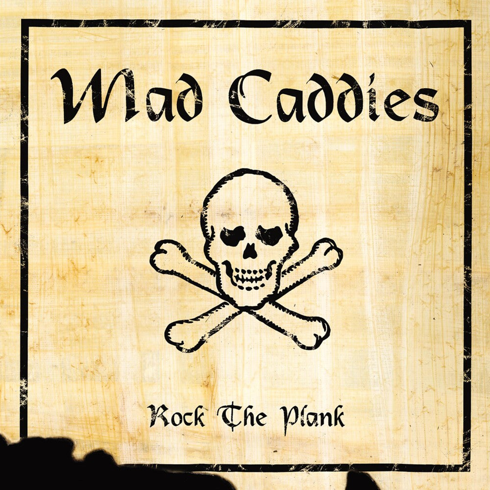 the album cover for Mad Caddies - Rock The Plank