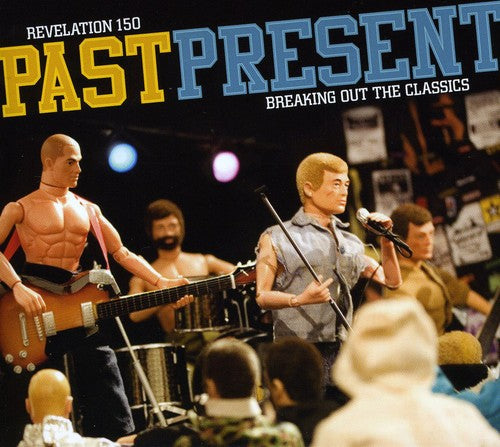 the album cover for Past Present Breaking Out The Classics / Various - Past Present Breaking Out The Classics / Various