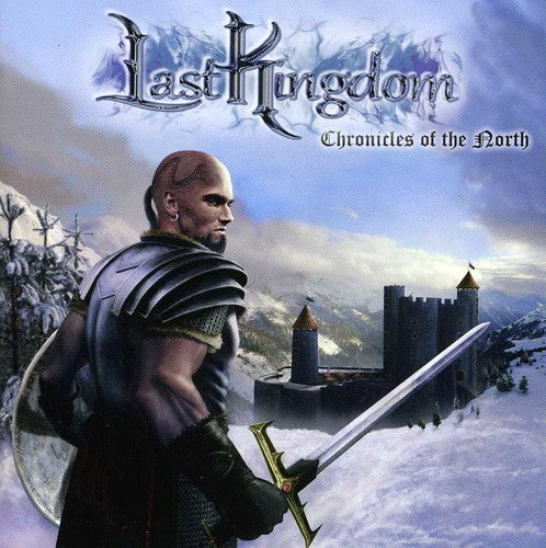 Last Kingdom - Chronicles Of The North (CD)