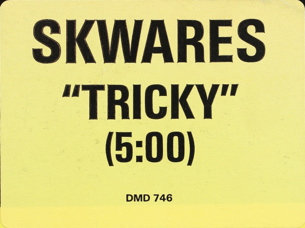 Skwares* : Tricky (12", Promo)