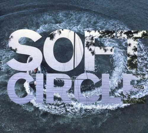 the album cover for Soft Circle - Shore Obsessed