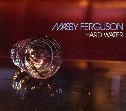 the album cover for Massy Ferguson - Hard Water