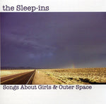 the album cover for Sleep-Ins - Songs About Girls and Outer Space