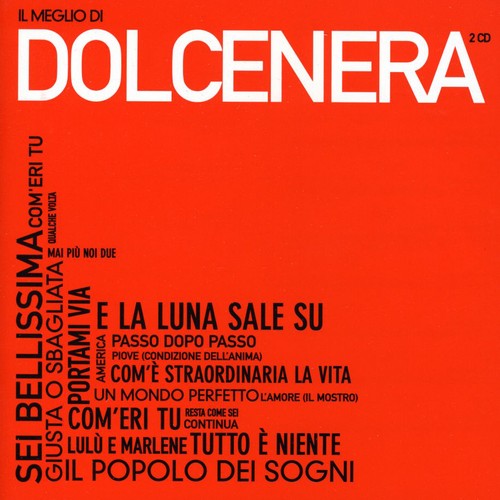 the album cover for Dolcenera - Il Meglio Di Dolcenera [Import]