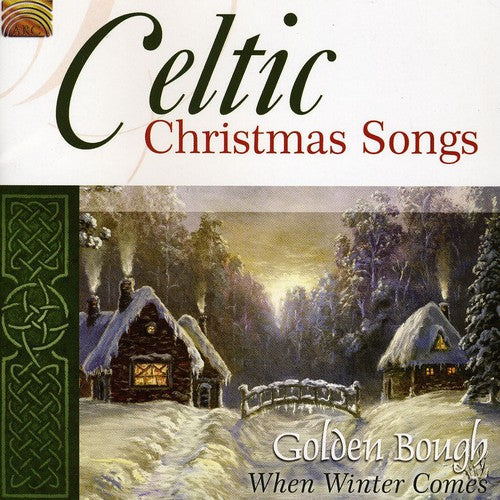 the album cover for Golden Bough - Celtic Christmas Songs