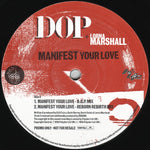 DOP* + Lorna Marshall : Manifest Your Love (12", Promo)