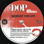 DOP* + Lorna Marshall : Manifest Your Love (12", Promo)