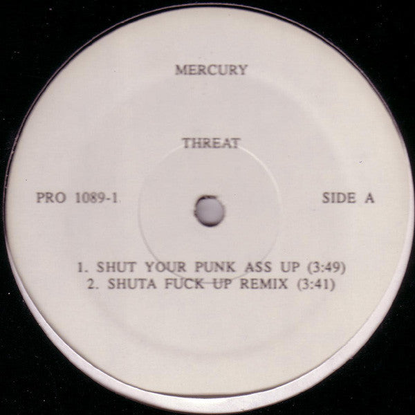 Threat : Shut Your Punk Ass Up! (12", Promo)