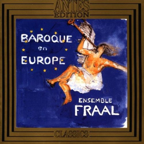 the album cover for Ensemble Fraal - Baroque Ein Europe